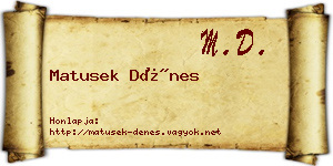 Matusek Dénes névjegykártya